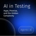 Agentic AI in Testing: Beyond the Hype article thumbnail image