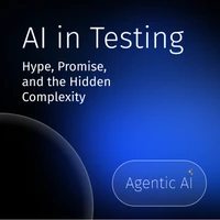 Agentic AI in testing: beyond the hype