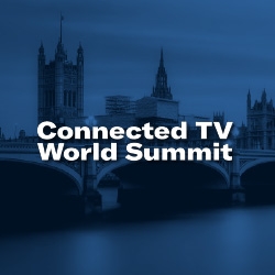 Connected TV World Summit 2025 London